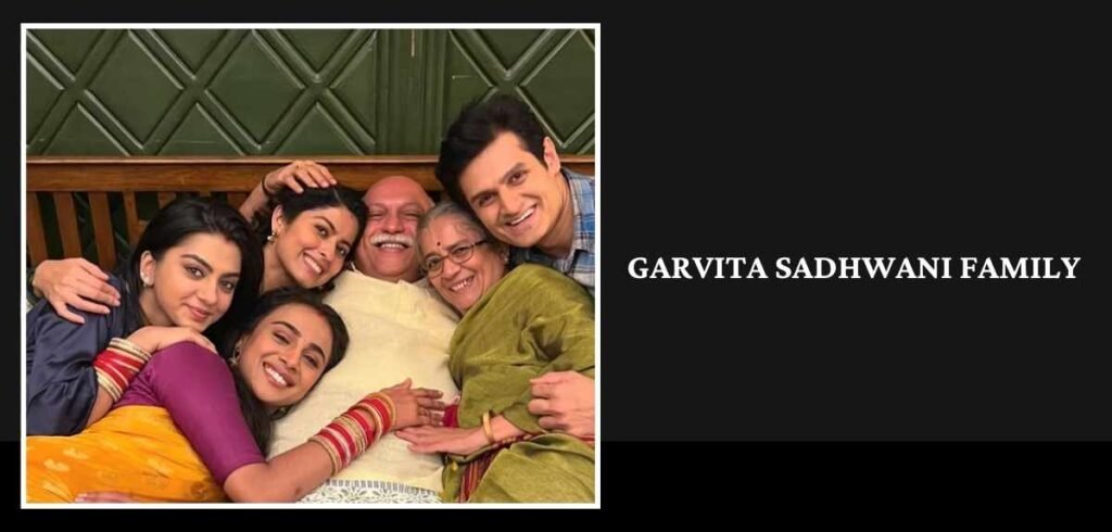 Garvita Sadhwani Family