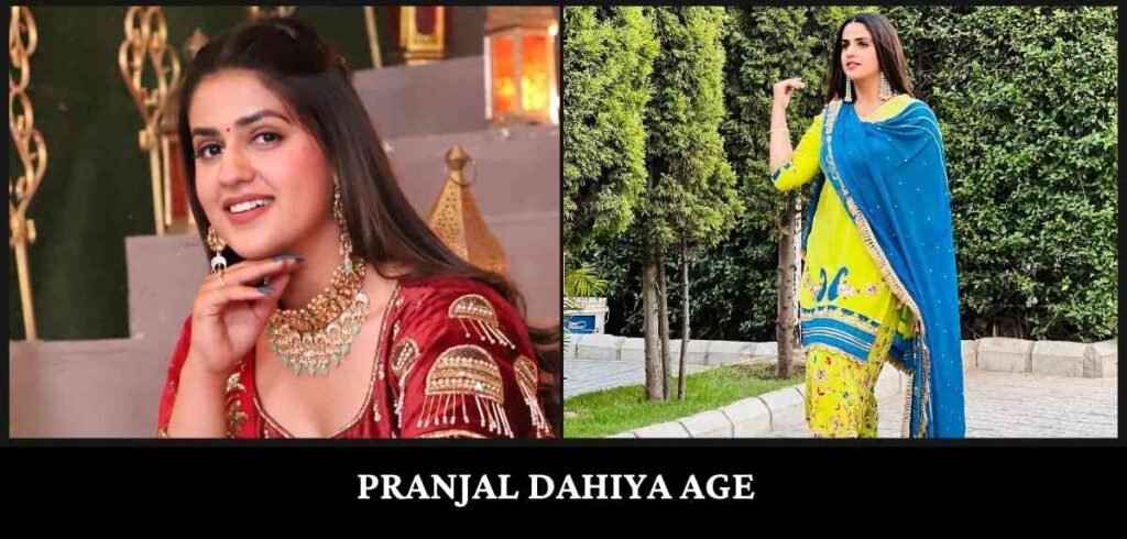 Pranjal Dahiya Age